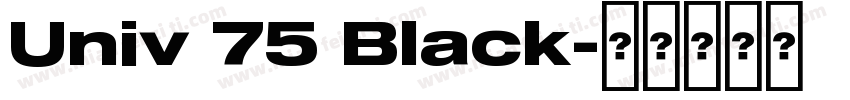 Univ 75 Black字体转换